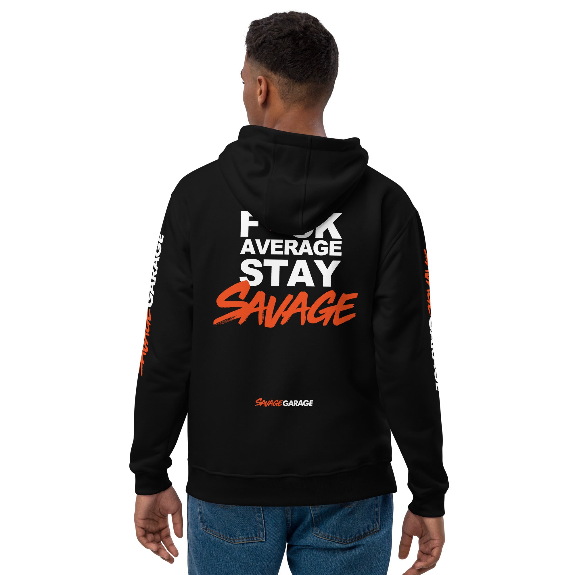 SG F*ck Average Stay Savage Hoodie 4XL-5XL