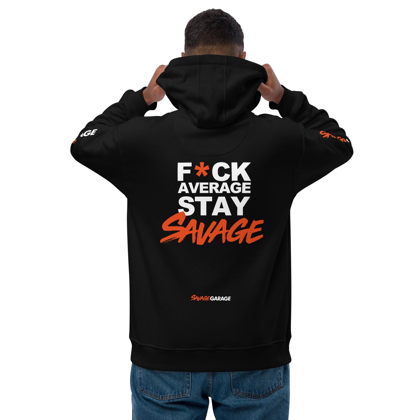 SG F*ck Average Stay Savage Hoodie 4XL-5XL